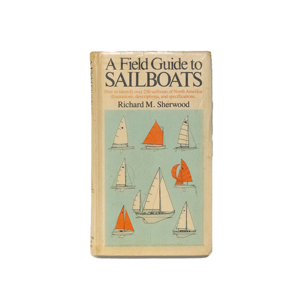 M&K Vintage - A Field Guide To Sailboats (1984)