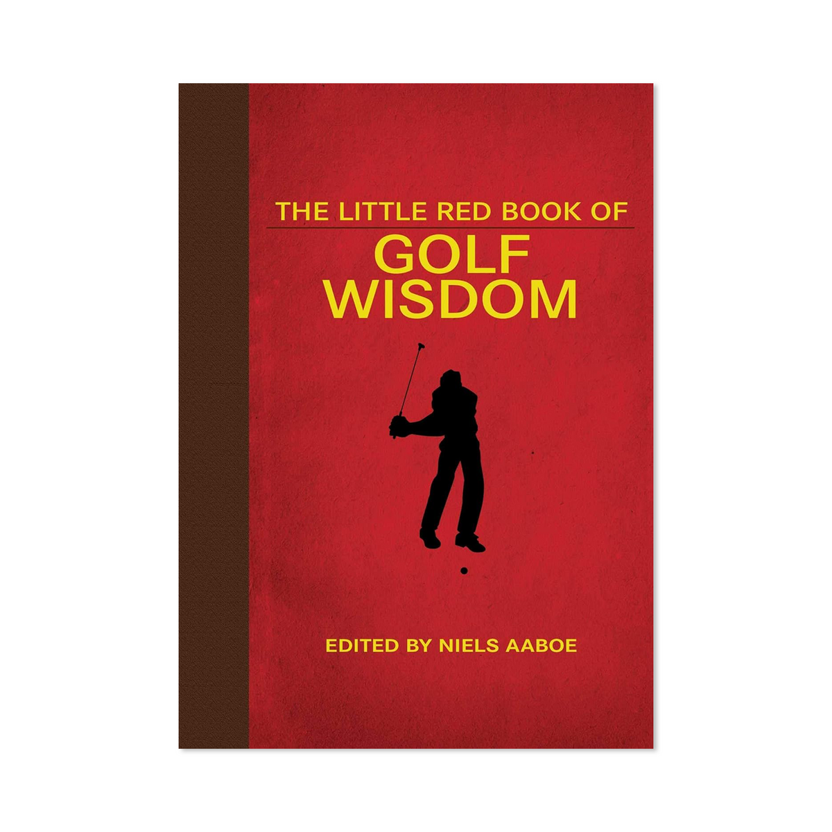 The Little Red Book of Golf Wisdom by Niels Aaboe