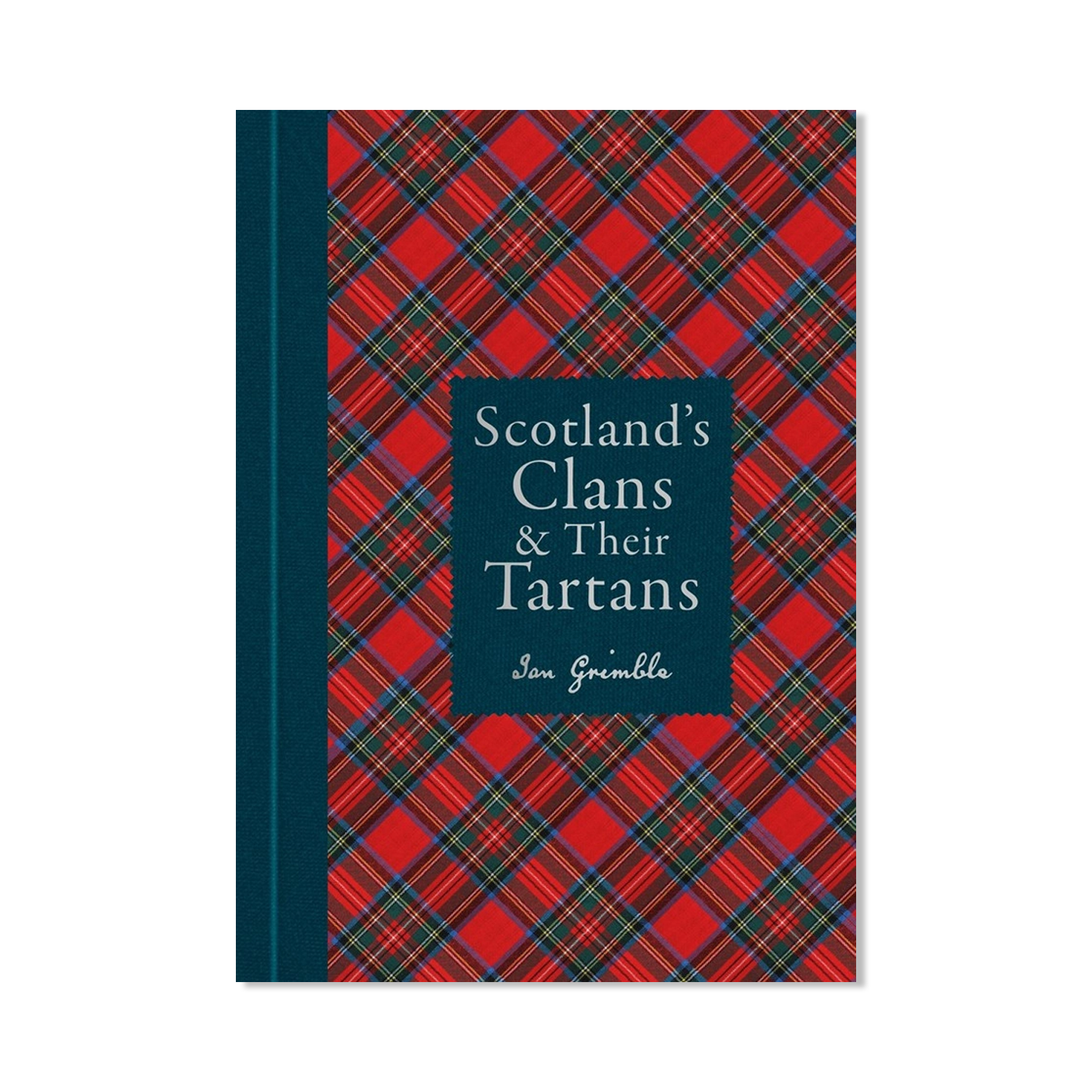 Scotland's Clans & their Tartans by Ian Grimble