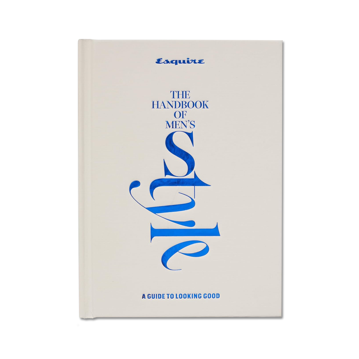 The Handbook of Men's Style: A Guide to Looking Good by Michael B. Dougherty