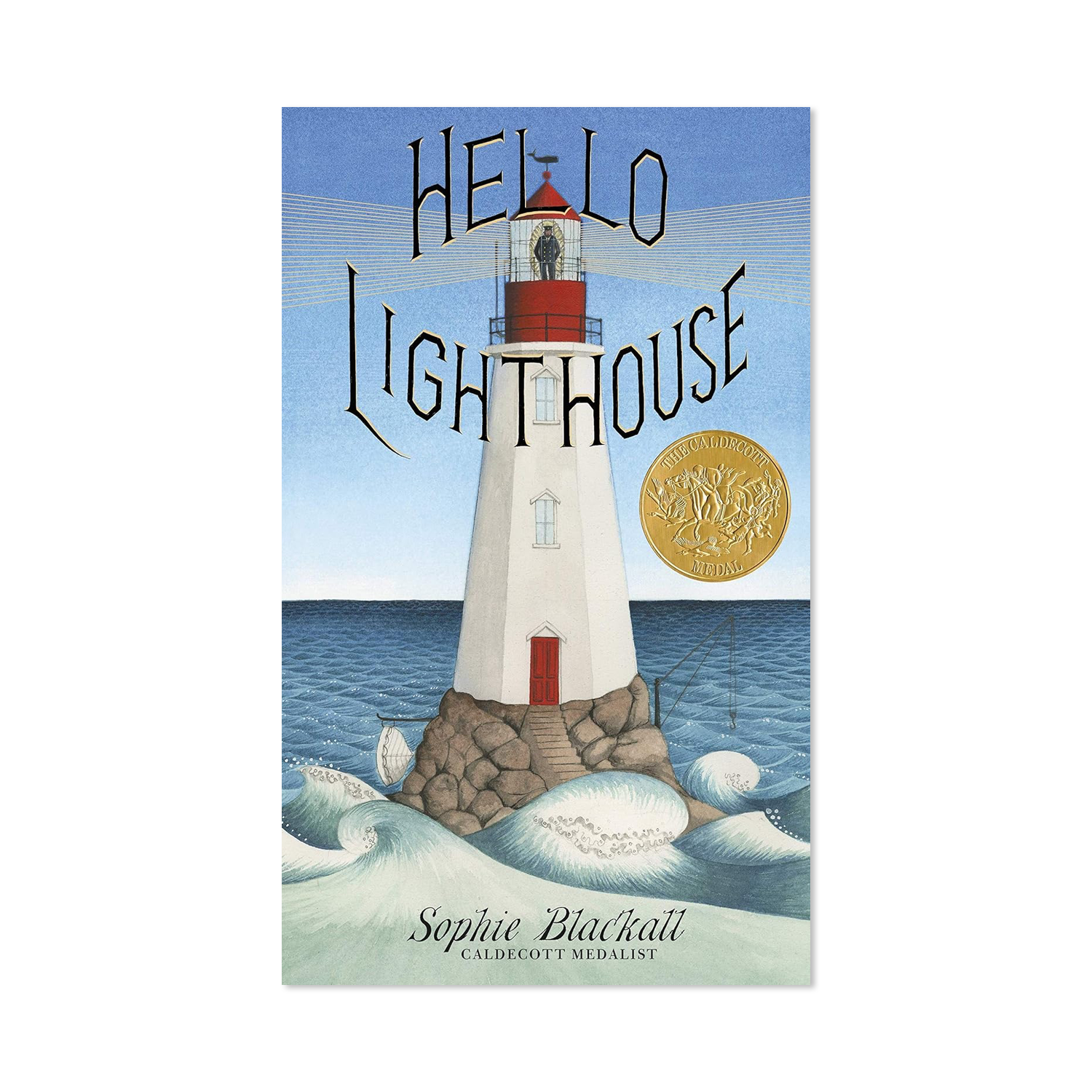 Hello Lighthouse by Sophie Blackall