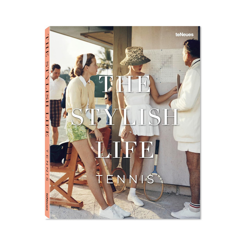 The Stylish Life: Tennis by Ben Rothenberg