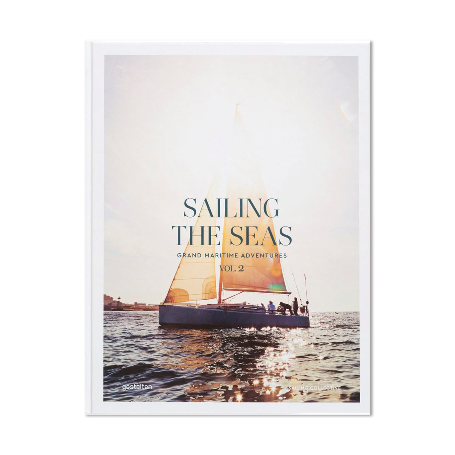 Sailing the Seas Volume 2: Grand Maritime Adventures by Two Rivers